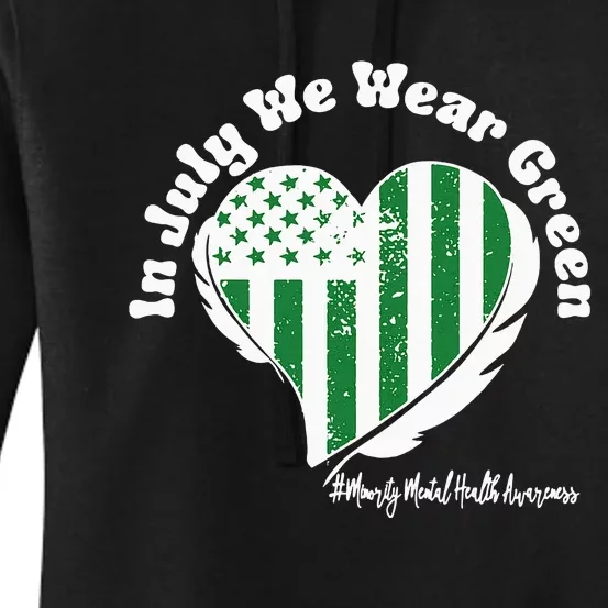 In July We Wear Green Minority Mental Health Awareness Heart Women's Pullover Hoodie