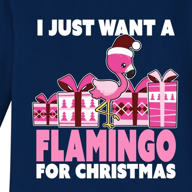 I Just Want A Flamingo For Christmas Flamingo Christmas Gift Baby Long Sleeve Bodysuit