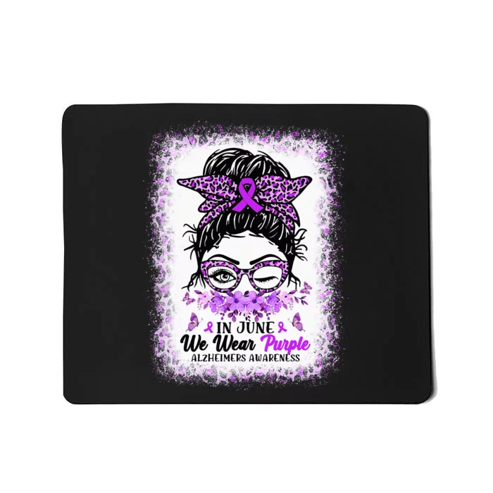 In June We Wear Purple Alzheimer Awareness Messy Bun Support Mousepad