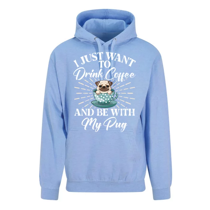 I Just Want To Coffee And Be With My Pug Gift Unisex Surf Hoodie