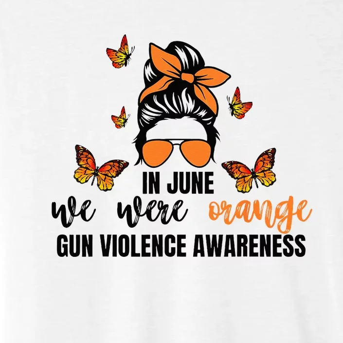 In June We Wear Orange Gun Violence Awareness Day ChromaSoft Performance T-Shirt