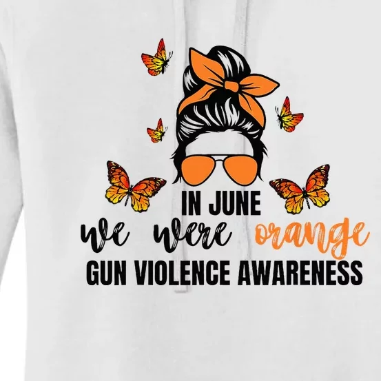 In June We Wear Orange Gun Violence Awareness Day Women's Pullover Hoodie