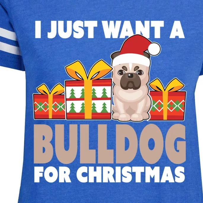 I Just Want A Bulldog For Christmas Cute Christmas Bulldog Gift Enza Ladies Jersey Football T-Shirt