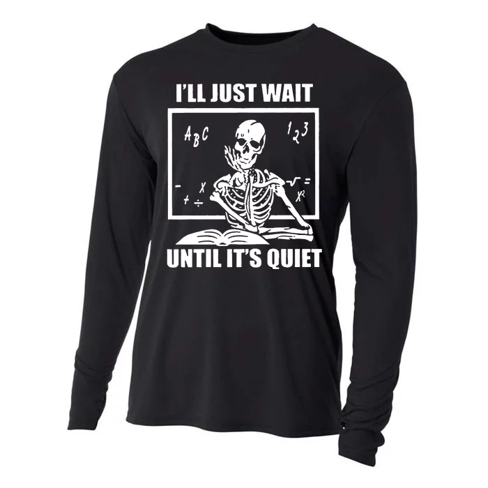 I'll Just Wait Until It's Quiet Skeleton Teacher Cooling Performance Long Sleeve Crew