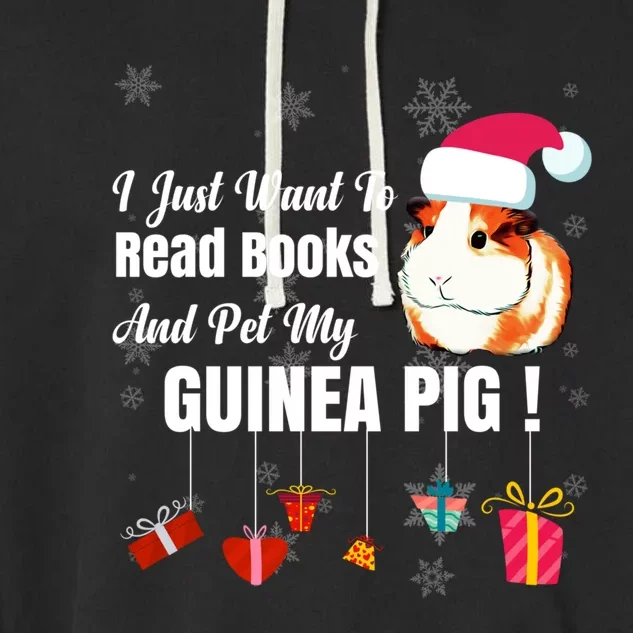 I Just Want To Read Books Cute Guinea Pig Christmas Gift Garment-Dyed Fleece Hoodie