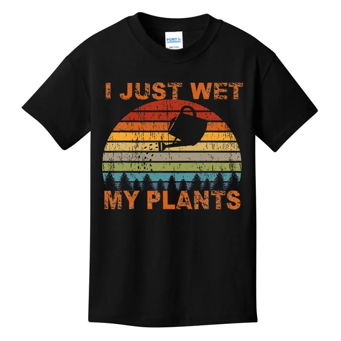 I Just Wet My Plants Gardening Kids T-Shirt