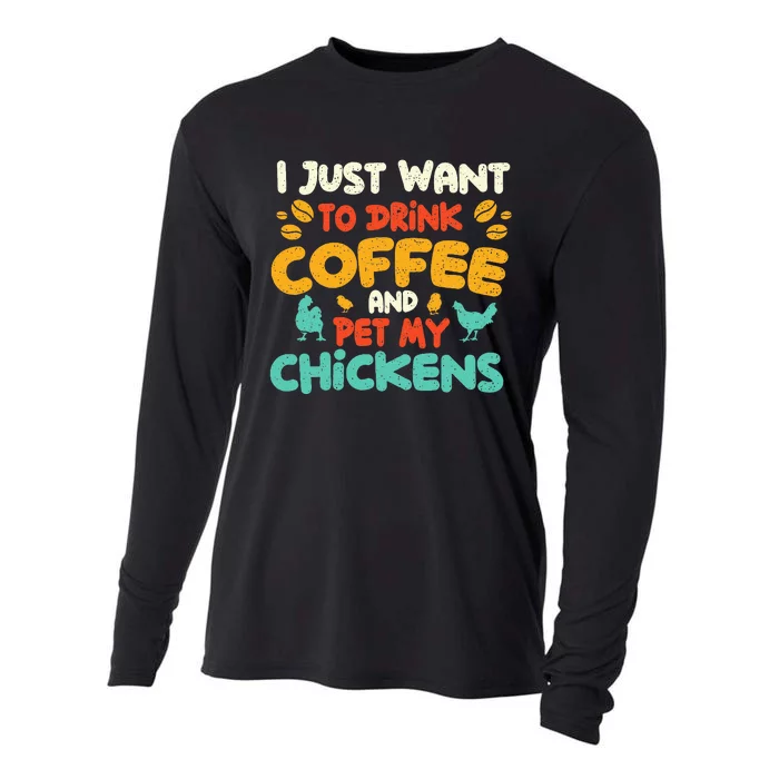 I Just Want To Drink Coffee And Pet My Chickens Farming Cooling Performance Long Sleeve Crew