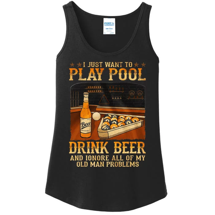 I Just Want To Play Pool Drink Beer And Ignore Old Man Ladies Essential Tank