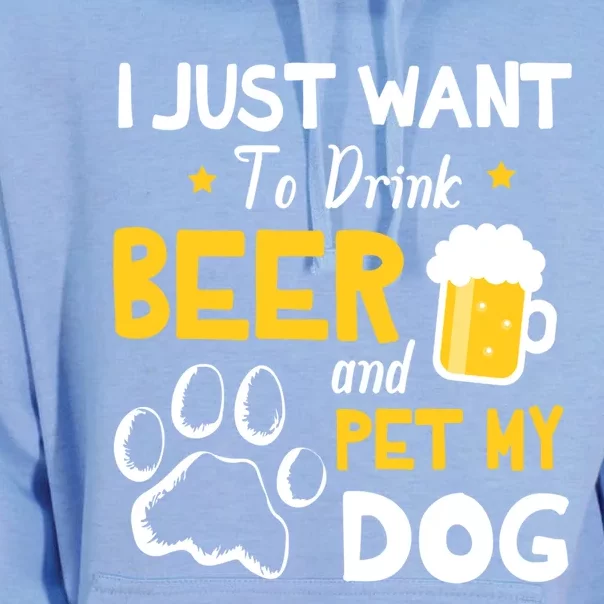 I Just Want To Beer And Pet My Dog Er Drunk Dad Mom Cool Gift Unisex Surf Hoodie