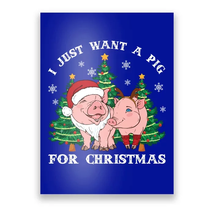 I Just Want A Pig For Christmas Holiday Tree Piglet Cute Cute Gift Poster