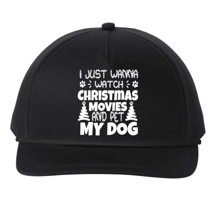 I Just Want To Watch Christmas Moves And Pet My Dog Snapback Five-Panel Rope Hat