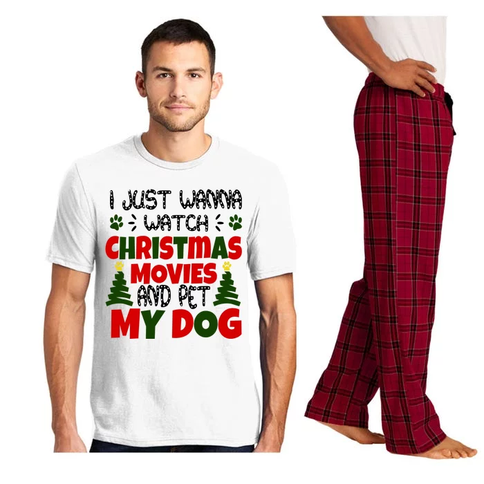 I Just Want To Watch Christmas Moves And Pet My Dog Pajama Set