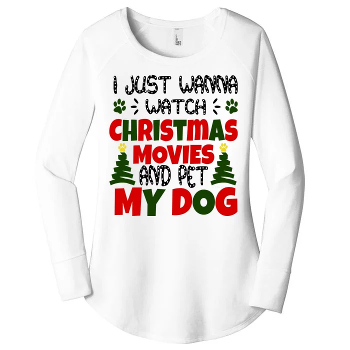 I Just Want To Watch Christmas Moves And Pet My Dog Women's Perfect Tri Tunic Long Sleeve Shirt