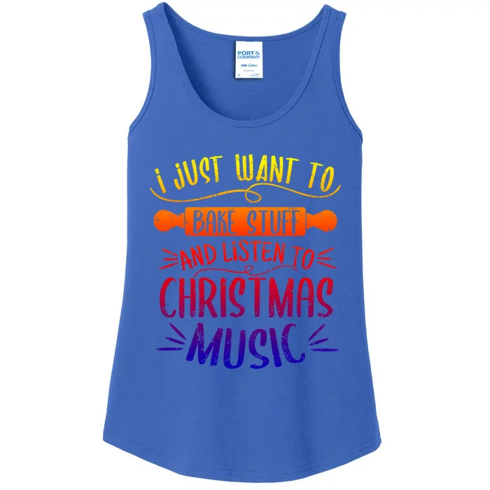 I Just Want To Bake Stuff Sing Christmas Songs Matching Xmas Gift Ladies Essential Tank