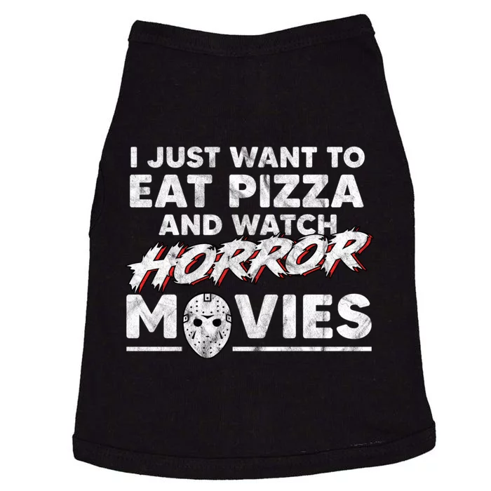 I Just Want To Eat Pizza And Watch Horror Movies Halloween Doggie Tank