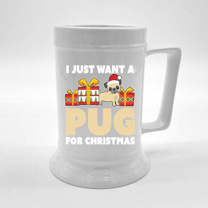 I Just Want A Pug For Christmas Cute Pug Owner Christmas Gift Front & Back Beer Stein