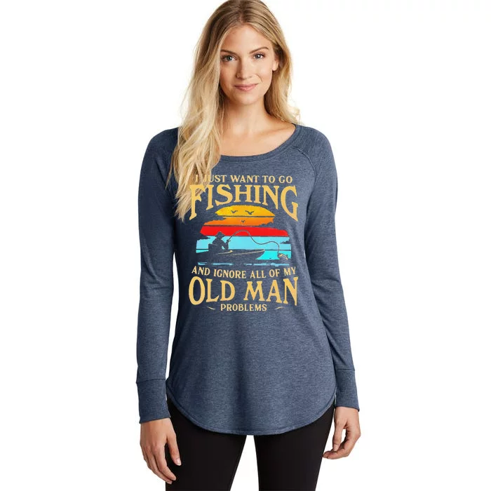 I Just Want To Go Fishing And Ignore All Of My Old Man Women's Perfect Tri Tunic Long Sleeve Shirt