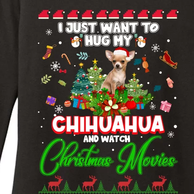 I Just Want To Hug My Chihuahua Dog And Watch Christmas Gift Womens CVC Long Sleeve Shirt