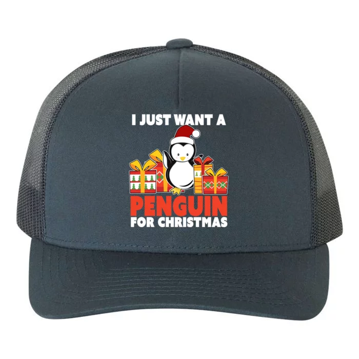 I Just Want A Penguin For Christmas Cute Penguin Christmas Gift Yupoong Adult 5-Panel Trucker Hat