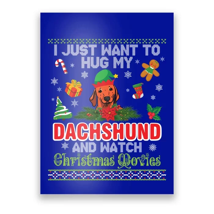 I Just Want To Hug My Dachshund And Watch Christmas Movie Gift Poster