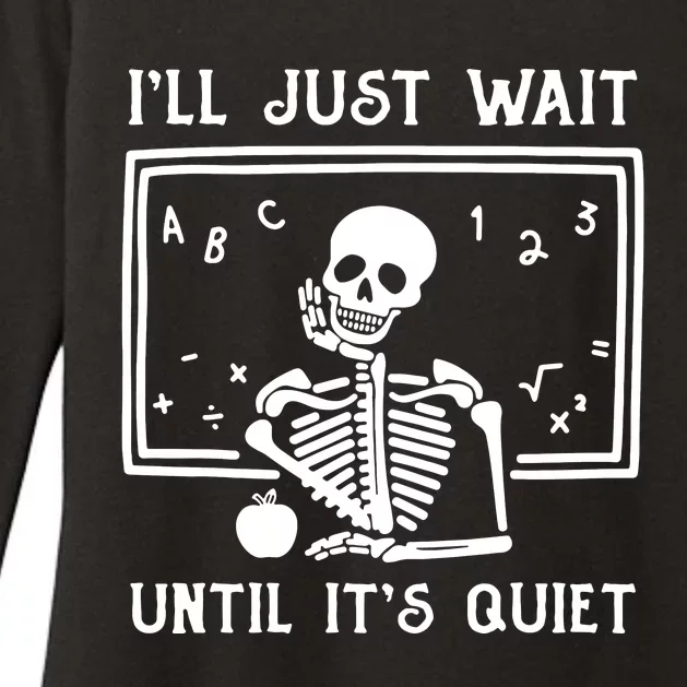 ILl Just Wait Until ItS Quiet Womens CVC Long Sleeve Shirt