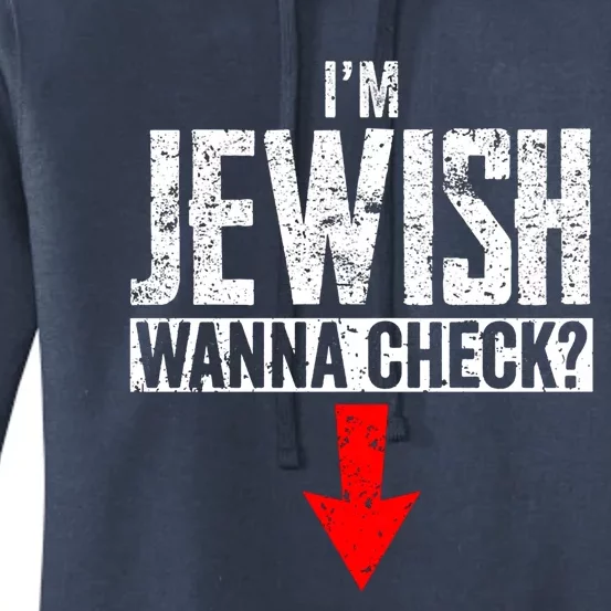 I'm Jewish Wanna Check Hebrew Hanukkah Passover Brit Milah Gift Women's Pullover Hoodie