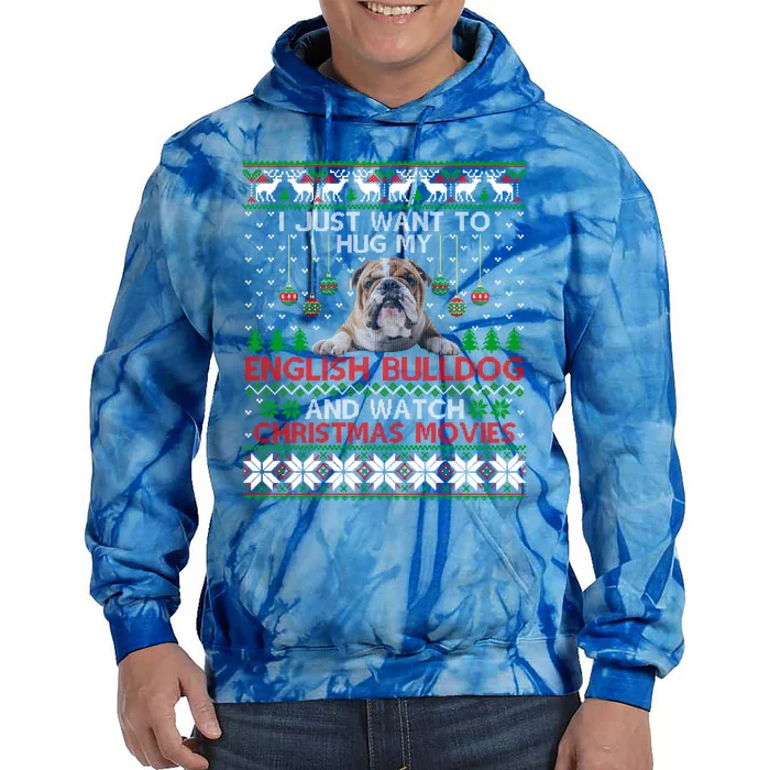 I Just Want To Hug My English Bulldog Dog Ugly Christmas Funny Gift Tie Dye Hoodie