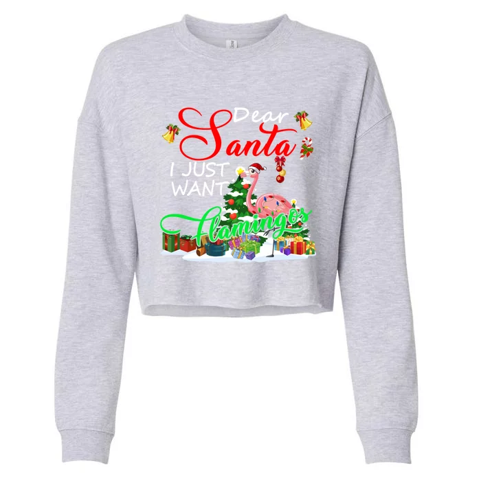 I Just Want Flamingos Christmas Santa Flamingo Lover Gift Cropped Pullover Crew