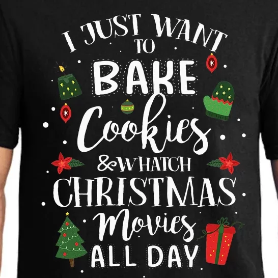 I Just Want To Bake Stuff And Watch Christmas Movies Pajama Set