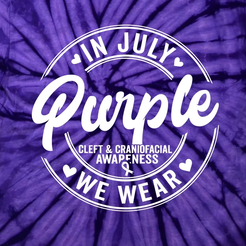 In July We Wear Purple Cleft And Craniofacial Awareness Tie-Dye T-Shirt