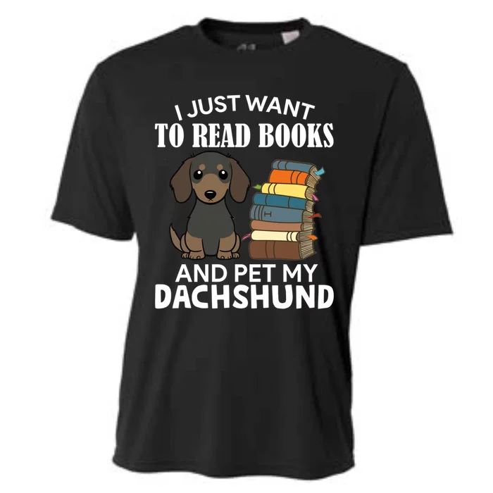 I Just Want To Read Books And Pet My Dachshund Dog Pet Lover Cool Gift Cooling Performance Crew T-Shirt