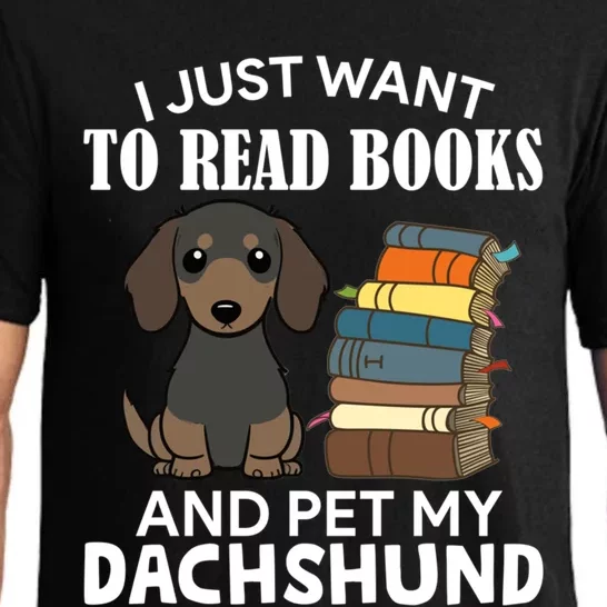 I Just Want To Read Books And Pet My Dachshund Dog Pet Lover Cool Gift Pajama Set