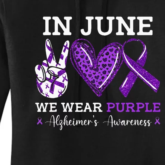 In June We Wear Purple Alzheimers Awareness Women's Pullover Hoodie