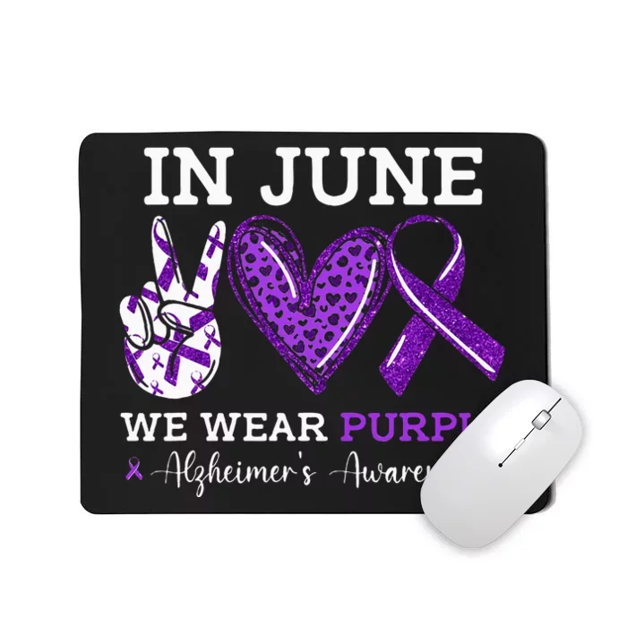 In June We Wear Purple Alzheimers Awareness Mousepad