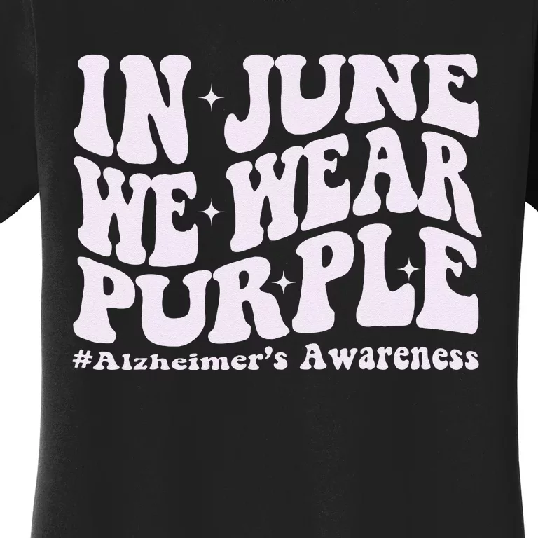 In June We Wear Purple Alzheimer's Awareness Groovy & Wavy Women's T-Shirt