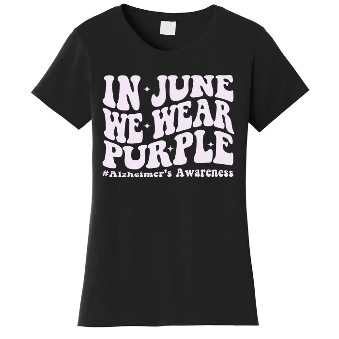 In June We Wear Purple Alzheimer's Awareness Groovy & Wavy Women's T-Shirt