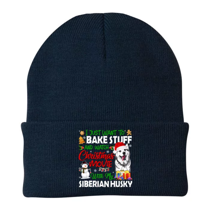 I Just Want To Bake Stuff And Christmas Movie Siberian Husky Gift Knit Cap Winter Beanie