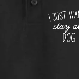 I Just Want To Be A Stay At Home Dog Mom Tees Long Sleeve Dry Zone Grid Performance Polo