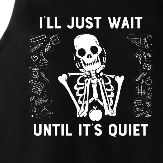 I'll Just Wait Until It's Quiet Funny Teacher Halloween Gift Ladies Tri-Blend Wicking Tank