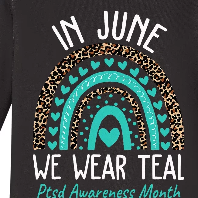 In June We Wear Teal PTSD Awareness Month Baby Long Sleeve Bodysuit