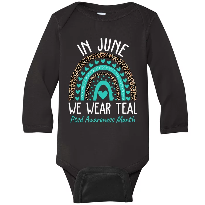 In June We Wear Teal PTSD Awareness Month Baby Long Sleeve Bodysuit