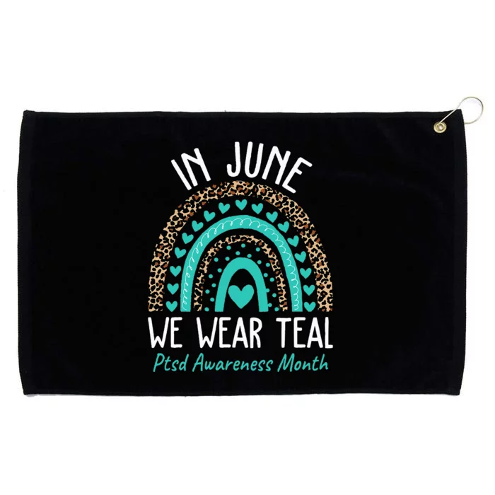 In June We Wear Teal PTSD Awareness Month Grommeted Golf Towel