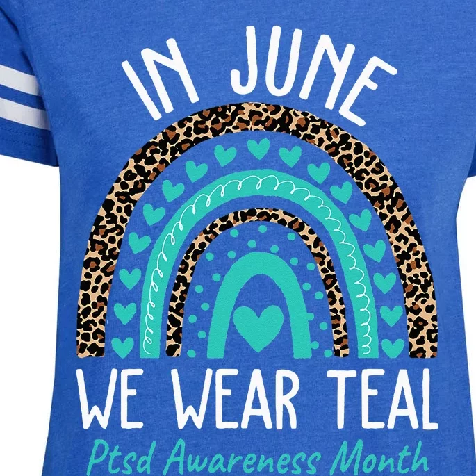 In June We Wear Teal PTSD Awareness Month Enza Ladies Jersey Football T-Shirt