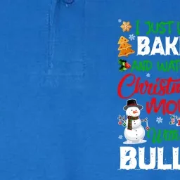 I Just Want To Bake Stuff And Christmas Movie With Bulldog Gift Softstyle Adult Sport Polo