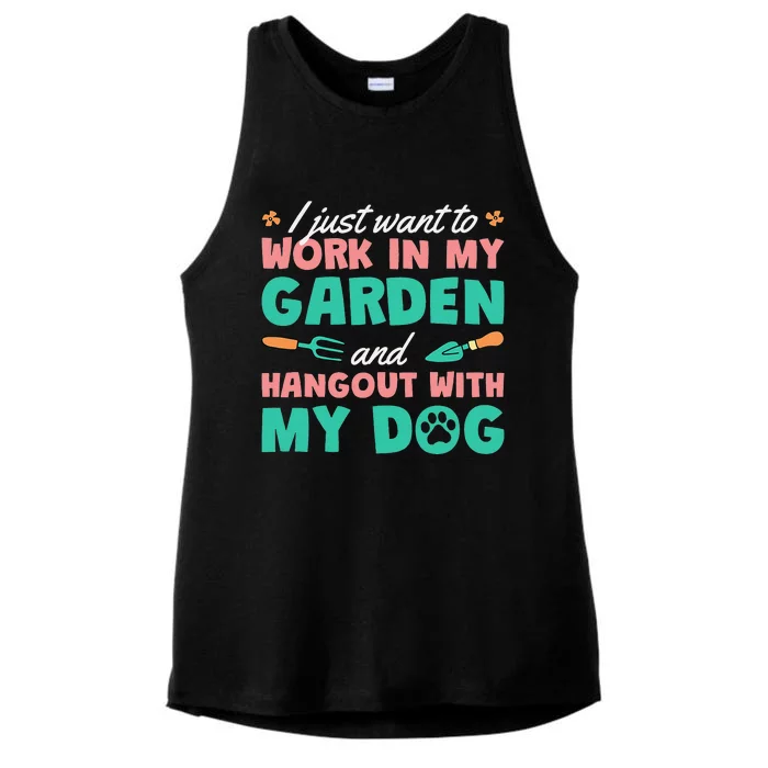 I Just Want To Work In My Garden And Hangout With My Dog Ladies Tri-Blend Wicking Tank