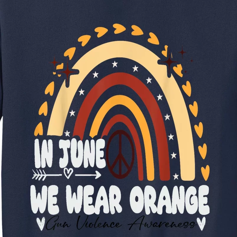 In June We Wear Orange End Gun Violence Awareness Sweatshirt