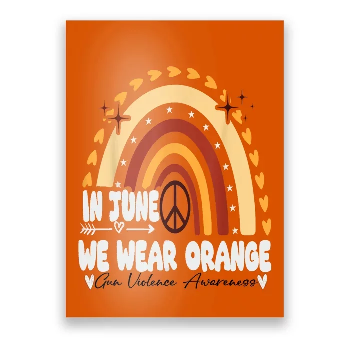 In June We Wear Orange End Gun Violence Awareness Poster