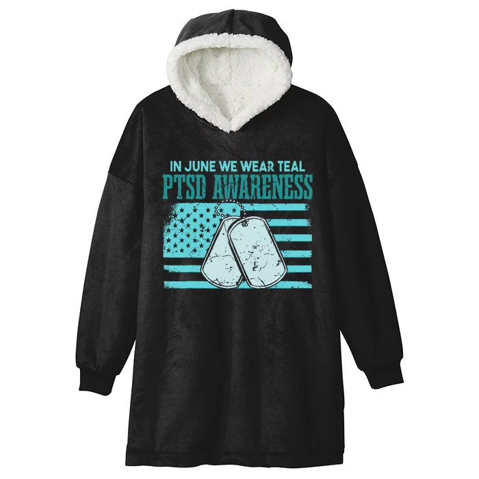 In June We Wear Teal PTSD Awareness Hooded Wearable Blanket