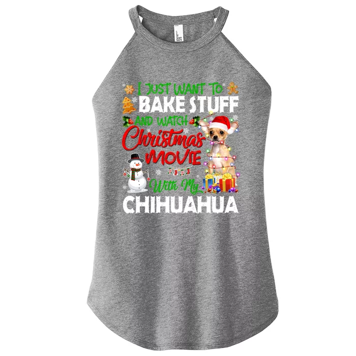 I Just Want To Bake Stuff And Christmas Movie With Chihuahua Great Gift Women’s Perfect Tri Rocker Tank