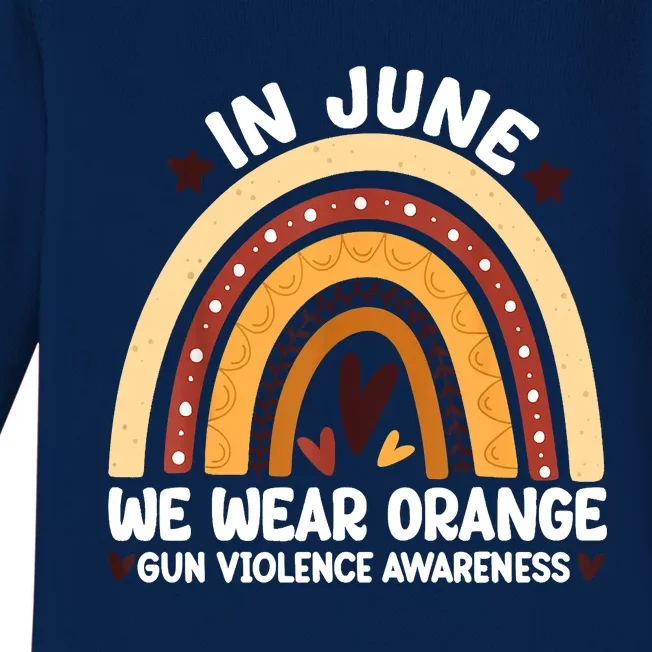 In June We Wear Orange End Gun Violence Awareness Baby Long Sleeve Bodysuit